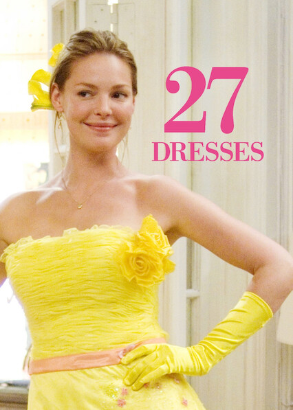 Is '27 Dresses' on Netflix in Canada? Where to Watch the Movie - New On Netflix Canada Is '27 Dresses' on Netflix in Canada? Where to Watch the Movie - New On Netflix Canada